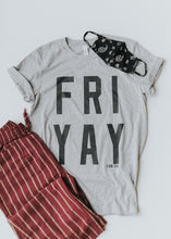 Load image into Gallery viewer, FRI YAY Tee