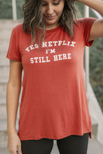 Load image into Gallery viewer, Yes Netflix Tee!
