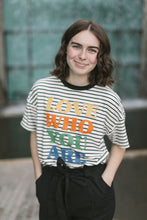 Load image into Gallery viewer, Love Who You Are Striped Graphic Tee

