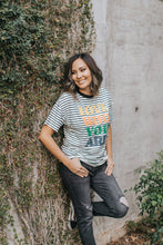 Load image into Gallery viewer, Love Who You Are Striped Graphic Tee
